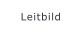 Leitbild