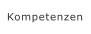 Kompetenzen